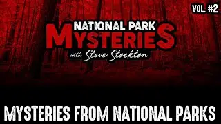 National Park Mysteries - Volume #2