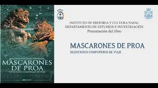 Presentación del libro "Mascarones de Proa. Silenciosos compañeros de viaje"