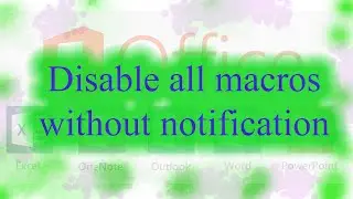 Disable macros in Office files