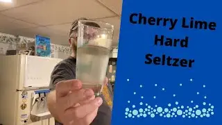 Making Hard Seltzer At Home - Part 2: Tasting Notes & Tips