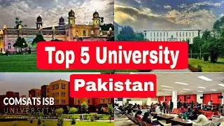 Top 5 University in Pakistan 2022