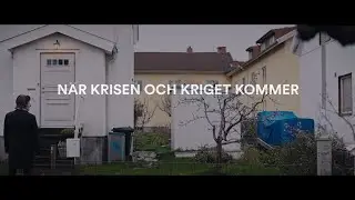 När krisen och kriget kommer (Kortfilm)