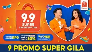 Shopee 9.9 Super Shopping Day | Gratis Ongkir RP0