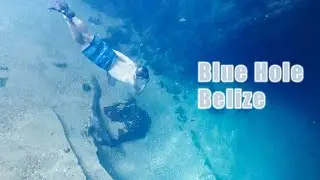 Blue Hole Belize