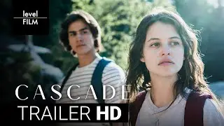 Cascade | Official Trailer