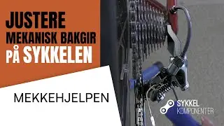 Justere mekanisk BAKGIR på SYKKEL | MEKKEHJELPEN