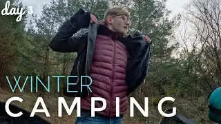 Winter Camping - Day 3