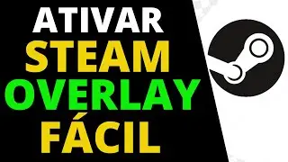 How to Enable Steam Overlay Steam Dashboard