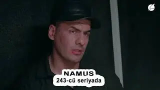 Namus (243-cü seriyada)