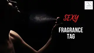 SEXY FRAGRANCES TAG I TheTopNote