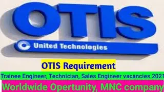 OTIS Requirements 2021 OTIS Job vacancy MNC job vacancy Trainee Engineer Sales Engineer Job Vacancy