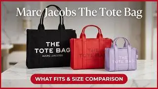 Marc Jacobs Tote Bag Comparison | Small vs Medium vs Large | Canvas & Leather + What Fits