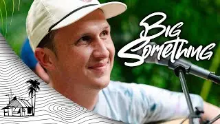 Big Something - Tumbleweed (Live Music) | Sugarshack Sessions