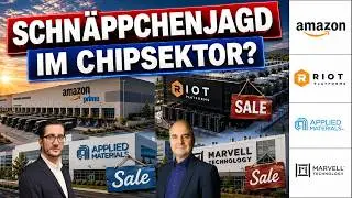 Chipaktien jetzt einsammeln? Marvell Technology & Applied Materials -Amazon & Riot Platforms