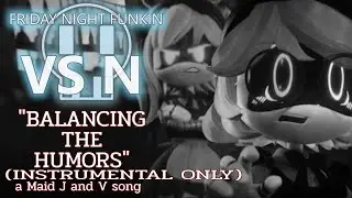 Balancing the Humors (a Maid J and V song) (instrumental only)
