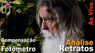 Compensação do Fotômetro - Análise das Fotos de Retratos - ao Vivo