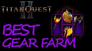 Crazy New Best Way to Farm Gear & Gold in Titan Quest 2