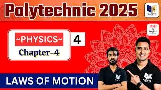 Polytechnic Entrance Exam Preparation 2025 Live Class | Chapter-4 Lec-4 | laws of  Motion
