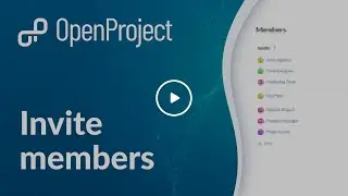 OpenProject Invite and Manage Members (2020)