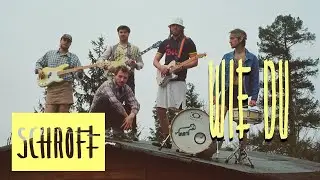 Schroff -  Wie du (Schroffizielles Video)
