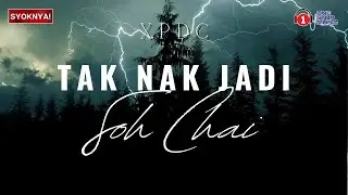 Jangan Jadi Soh Chai - XPDC (Lirik Video)
