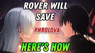 YOU MISSED THIS IN 2.5 MSQ | ROVER WILL REVIVE PHROLOVA