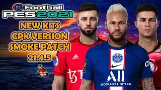 PES 2021 New Leaked kits 2022 and concept season  22/23  smoke patch 21.4.5