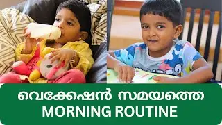 VACATION MORNING Routine