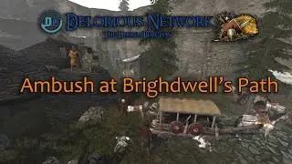 Ambush at Brighdwell’s Path - Delorious Role-play