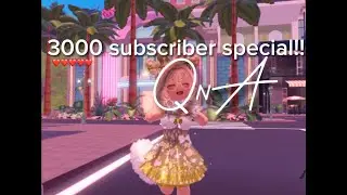 3000 subscribers special time!!! // QnA //  thank you sooo much for 3k!!!