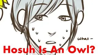 Hosuh Is An Owl? [DanPlan Animatic ft. Stephen and Jay]