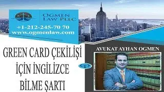 GREEN CARD ÇEKİLİŞİ İÇİN İNGİLİZCE BİLME ŞARTI