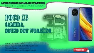 POCO X3 FRONT CAMERA,SOUND NOT WORKING  COMPLETE VIDEO #pocox3