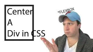 How To Center a Div With CSS Flexbox