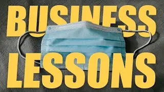 3 Surprising Business Lessons We Learned from the Pandemic