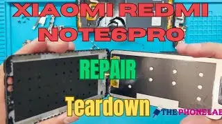 Xiaomi Redmi Note 6 Pro Disassembly Guide | Step-by-Step Tutorial