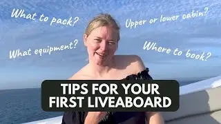 Tips for your first Liveaboard