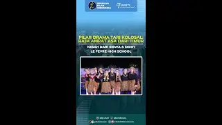 Pilar Drama Tari Kolosal - Raja Ampat: Asa dari Timur (Kesan Siswa-Siswi Le Fevre HS, Australia)