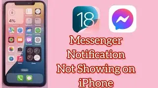 How to Fix Messenger Notifications Not Working on iPhone in iOS 18! Notification Not Showing iPhone