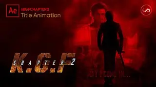 KGF Chapter 2 Intro | After effects animation |  Visual Art Stellar
