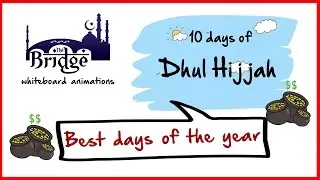 Blessed Days of Dhul Hijjah | Whiteboard Reminders