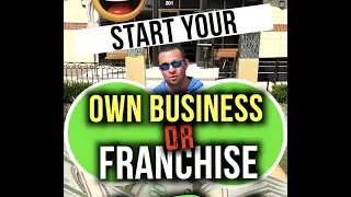 Should you buy a Franchise or Start Your own biz?
