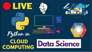 🔴LIVE - How to use Python for Cloud Computing and Data Science | Python Web Scraping | Google Cloud