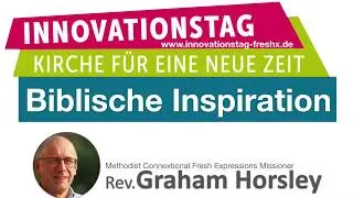 Fresh X - Biblische Inspiration (Graham Horsley)