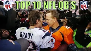 Top 10 NFL Quarterbacks of All Time
