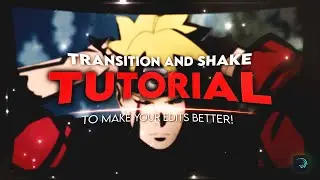 How to make your Edits better? Rotation and Shake (Tutorial Part 2)