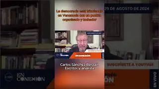 🎙"La democracia está triunfando, gracias al pueblo venezolano" escritor Carlos Sánchez Berzaín