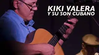 Kiki Valera y su Son Cubano | KNKX Studio Session