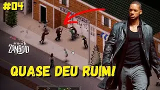 Project Zomboid - EP04- Escapando na hora certa!