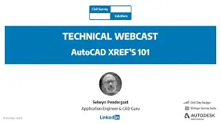 Civil Survey Solutions - Webcast: AutoCAD Xref's 101